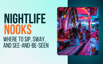 Nightlife Nooks: Where to Sip, Sway, See and Be Seen in Nassau